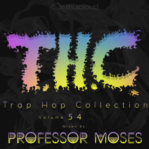 T.H.C. Trap Hop Collection 54 &lt;&lt;&lt; Click to listen on Mixcloud.com1. Cardi B Feat. Megan The