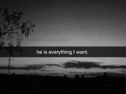 He is everything I want  on We Heart It -