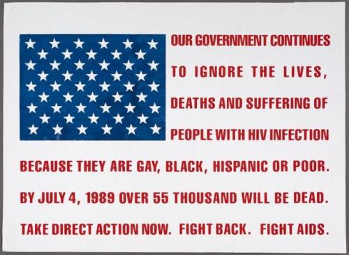 enoughtohold:  OUR GOVERNMENT CONTINUES TO IGNORE THE LIVES, DEATHS AND SUFFERING OF PEOPLE WITH HIV INFECTION BECAUSE THEY ARE GAY BLACK, HISPANIC OR POOR. BY JULY 4, 1989 OVER 55 THOUSAND WILL BE DEAD. TAKE DIRECT ACTION NOW. FIGHT BACK. FIGHT AIDS.