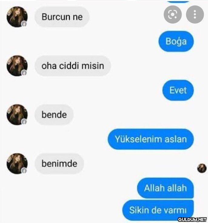 Burcun ne oha ciddi misin...