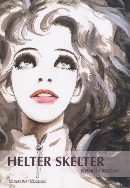 fehyesvintagemanga: Okazaki Kyoko — Helter Skelter Okazaki Kyouko 岡崎 京子 Helter skelter ヘルタースケル