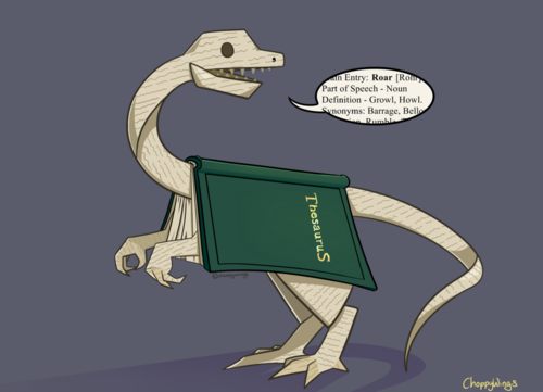 mapleglowsticks:  thehat2:  meladoodle:  what do you mean a thesaurus isnt a dinosaur   this is adorable as fuck and you can’t tell me otherwise 