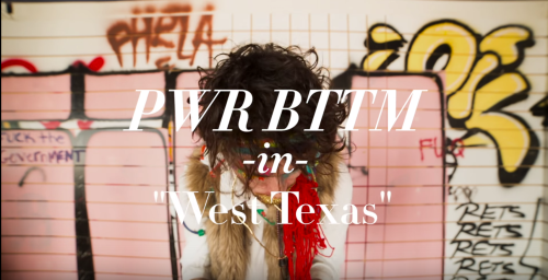 mdtwn:i’ve been trying to play it coolpwr bttm - west texas