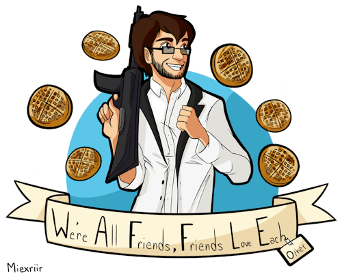 miexriiry:  [waffles intensify] 