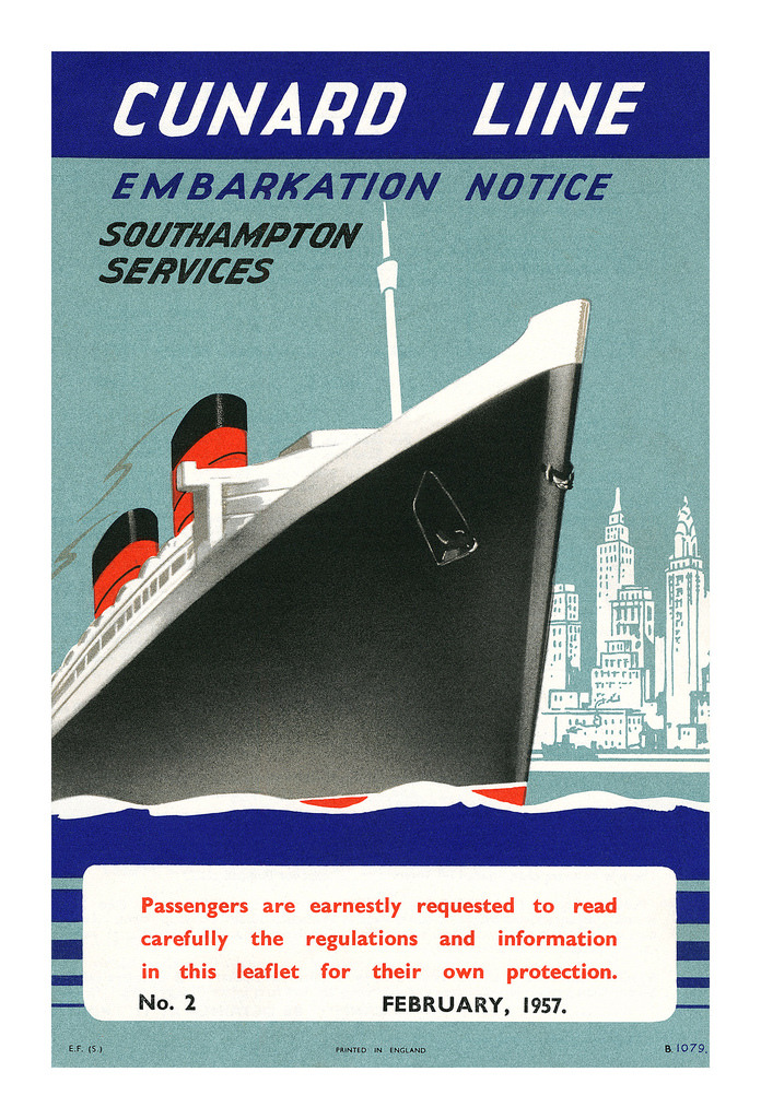 midcentury-ephemera:
“ Cunard Line Embarkation Notice, 1957
”