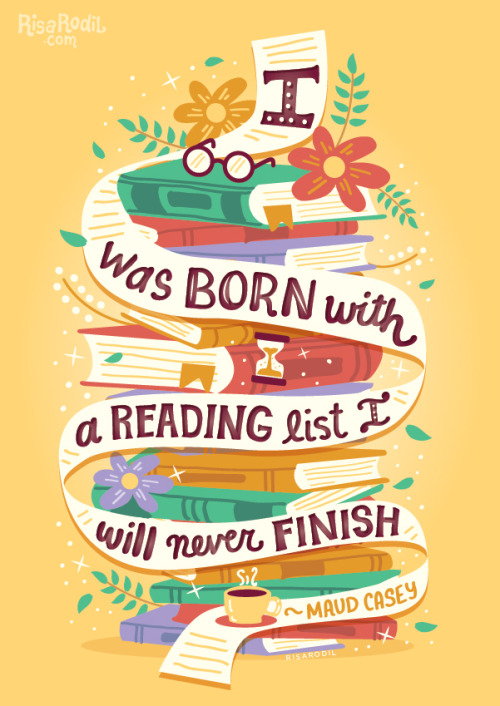risarodil:I was born with a reading list I will never finish (3/?)Available at: RB // S6 // TeePubli