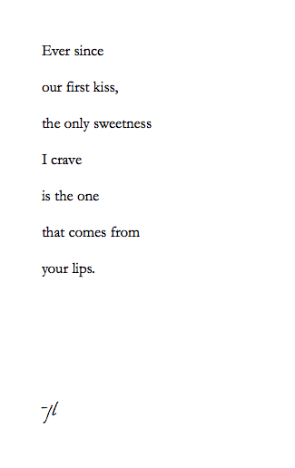 connotativewords:  June 29, 2013 “All I want is the taste that your lips allow”