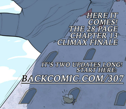 backcomic:  http://backcomic.com/307–And with that, we’ll be taking another break for the holidays and a bit into the new year! Give us a month and we’ll come back with regular updates with The Epilogue. From Anthony and me (KC), thank you for reading!
