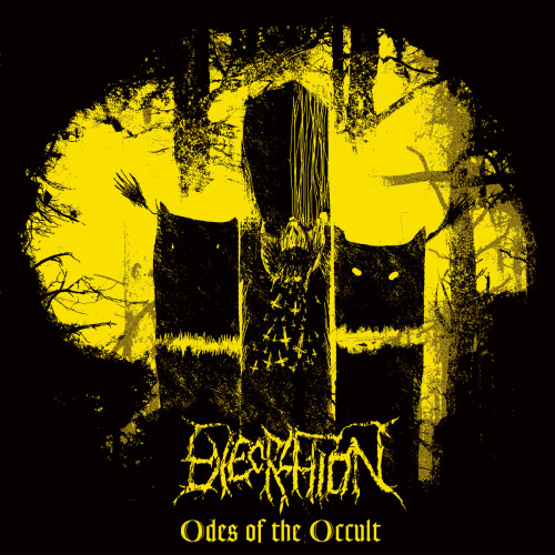 Execration - Odes of The Occult (Duplicate Records, 2012)