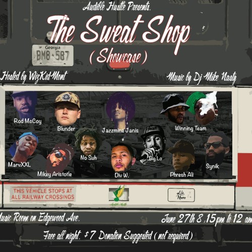 June 27th @musicroomatl some of the dopest up-to ming indie acts hit the stage for #TheSweatShop @ah