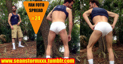 seanstormxxx:  FAN FOTO SPREAD #24: THE UNDERWEAR RIP FROM ANONYMOUS: “Would you post a picture set of you in briefs and very sweaty socks outside? Then tear a huge hole in your briefs.” FROM www.seanstormxxx.tumblr.com: “Video of the underwear
