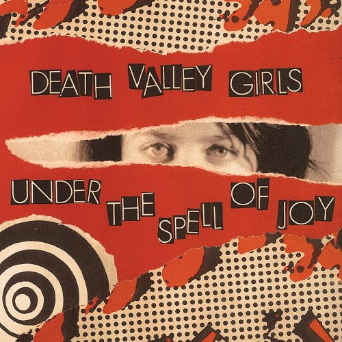 Death Valley Girls -  Under the Spell of Joy (2020)