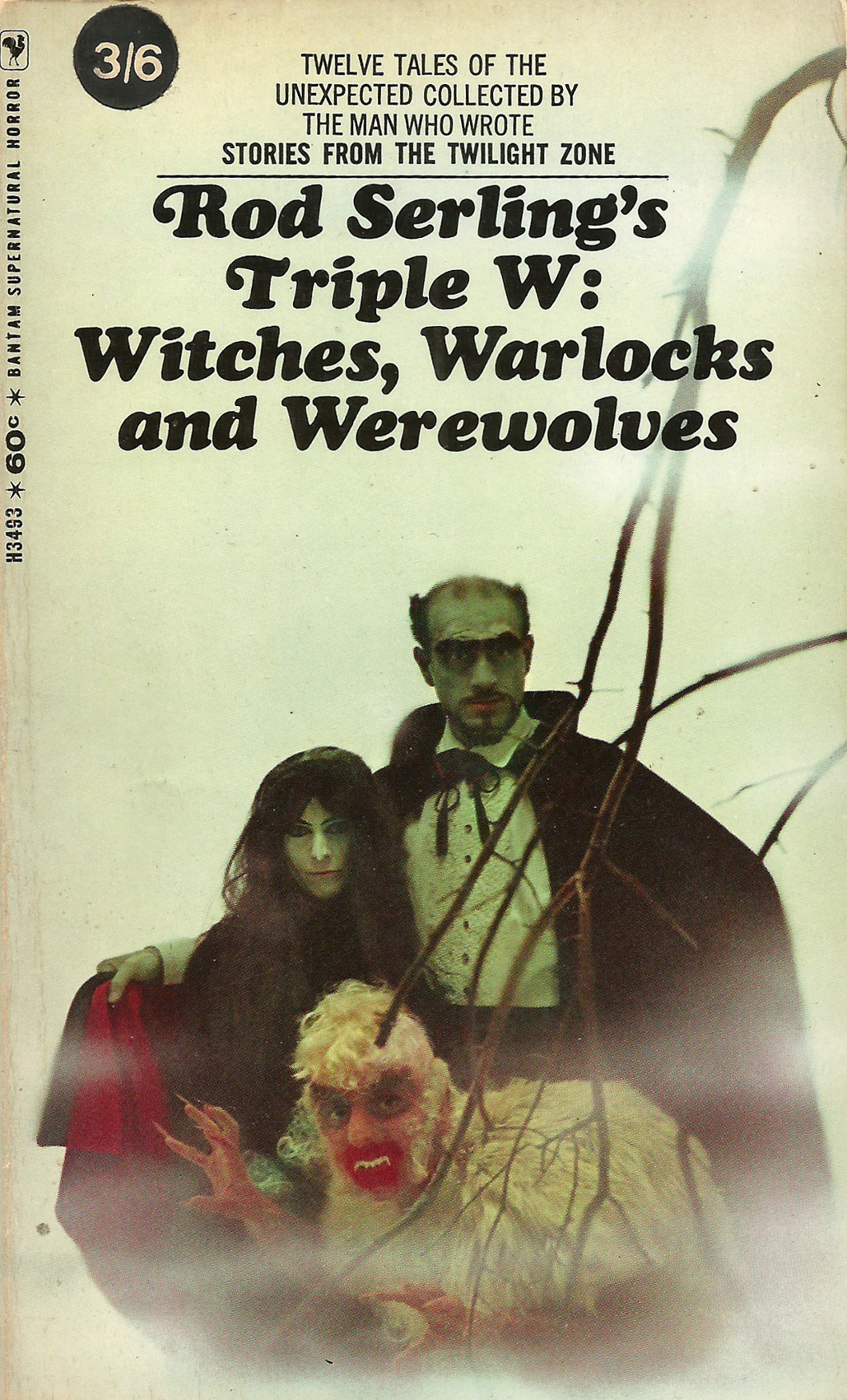 Rod Serling&rsquo;s Triple W: Witches, Warlocks and Werewolves (Bantam, 1967).From