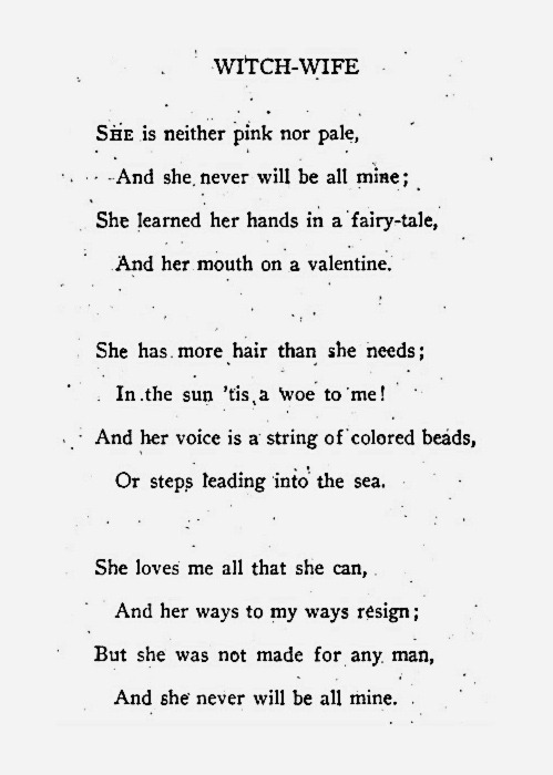 nevver:  Witch-wife, Edna St.Vincent Millay 