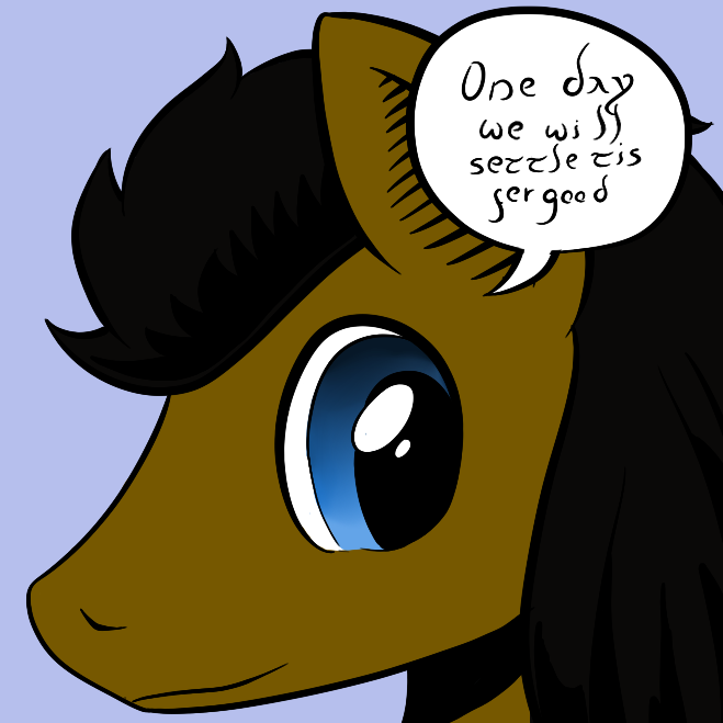 askdarkpony:[Ask Dark - 824] The issue ain’t settled… yet~ One day we’ll finish