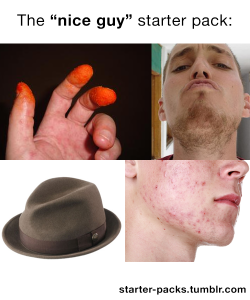 starter-packs:  The “nice guy” starter pack