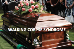 sixpenceee:  Walking corpse syndrome (cotard’s syndrome) is a rare mental disorder in which a person believes that they are dead. For example, a British man, Graham woke up nine years ago convinced he was no longer alive although he was still breathing.