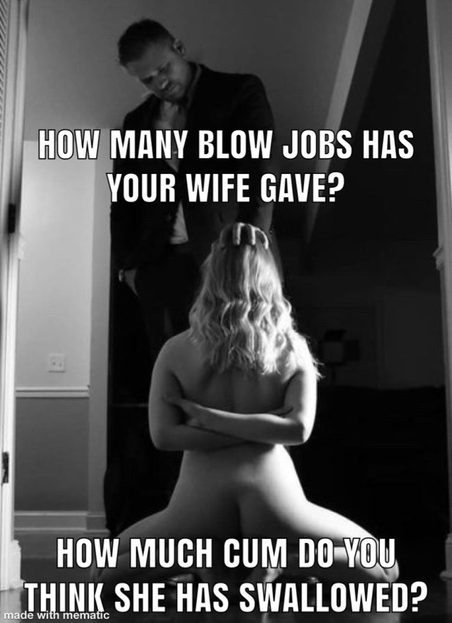 Blueeyesfantasy:with Just Me She Has Probably Gave Me 400-500 Blow Jobs Since We