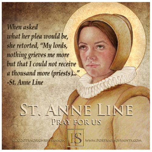 portraitsofsaints:Happy Feast DaySaint Anne Line1567 - 1601Feast day: February 27Patronage: converts