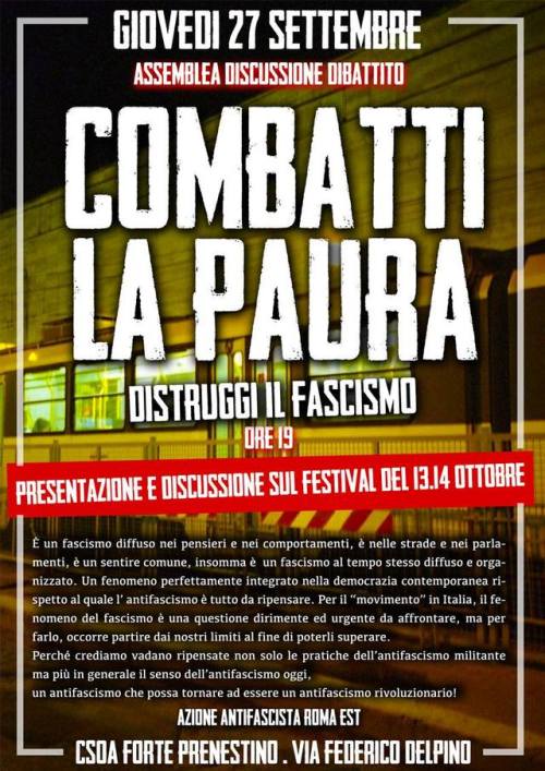 Giovedì 27 settembre al Csoa Forte Prenestino ore 19Assemblea Antifascista aperta ai compagni, alle 