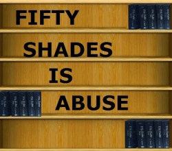 pr0digee:profeminist:Fifty Abusive Moments in Fifty Shades of Grey”Yes, you read that title right.  I’m so tired of being told that there’s no abuse in Fifty Shades of Grey, that I’ve decided to compile something of a list.  A list of fifty abusive