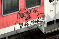 hackschnitzel:  &ldquo;Alle ham´ nen job, ich hab langeweile&rdquo; - Graffiti by Unknown Artist. Lyrics by Marteria. (via) 