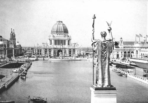 (via The “White City” aka the World’s Columbian Exposition - Chicago, Illinois in 