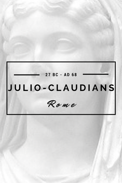 emthehistorygirl: Favourite Historical Periods; The Julio-Claudians 2/? The Julio-Claudian Dynasty (