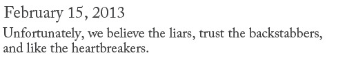There are greater afflictions than those you know now.
