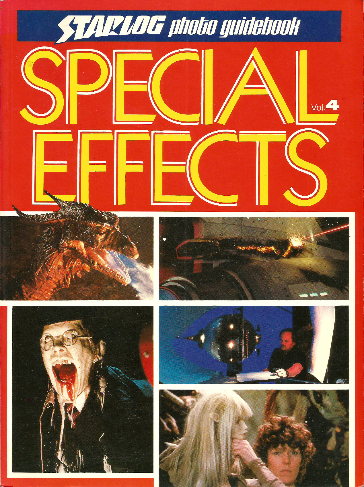 Special Effects Vol. 4: A Starlog Photo Guidebook, by David Hutchinson (Starlog Press,