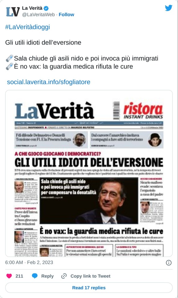 #LaVeritàdioggi   Gli utili idioti dell’eversione  🗞️Sala chiude gli asili nido e poi invoca più immigrati  🗞️È no vax: la guardia medica rifiuta le cure  https://t.co/ywWcjUyacQ pic.twitter.com/WR9tPpEaQH  — La Verità (@LaVeritaWeb) February 2, 2023