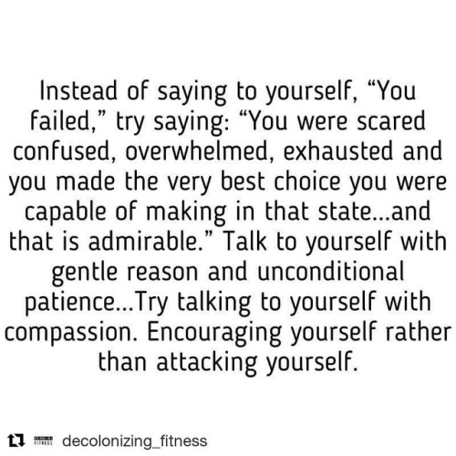 #Repost @decolonizing_fitness (@get_repost)・・・“Instead of saying to yourself, “You failed,” try sayi