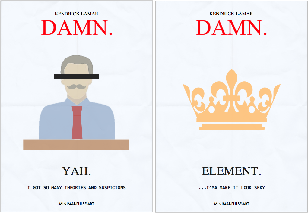 minimal-pulse: KENDRICK LAMAR - DAMN. (2017) -  Concept Posters  created by Minimal