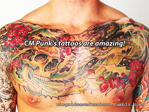 ringsideconfessions:“CM Punk’s tattoos are amazing!”