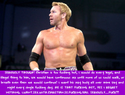 wrestlingssexconfessions:  SERIOUSLY THOUGH!