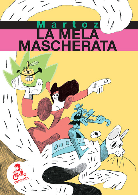 Ecco a voi la copertina del fumetto che inaugura la collana Dino Buzzati: La mela mascherata di Mart