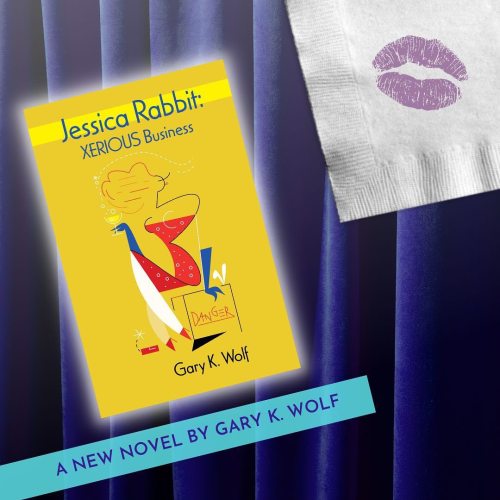 Get ready for a curveball of epic proportions in Gary K. Wolf’s latest novel, Jessica Rabbit: 