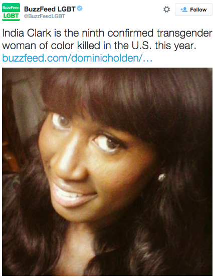 revolutionarykoolaid:  #SayHerName (7/22/15): Another transgender WOC has been found dead.  25-year old India Clark is the 10th trans woman this year (and the 9th TWOC) to be killed in the US, and it was sadly in my hometown. Details are still emerging,
