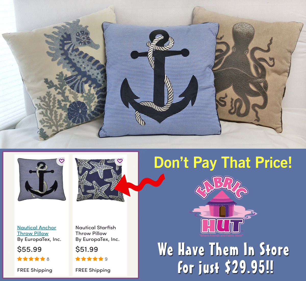 Shop local for your decor! A certain national decor site has these Europatex nautical pillows for over $50…don’t pay that much! We just restocked the whole collection in the store for just $29.95 each!