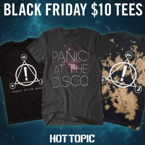 PanicAtTheDisco: Can’t resist a good deal  $10 tees at @HotTopic today only in stores and online htt