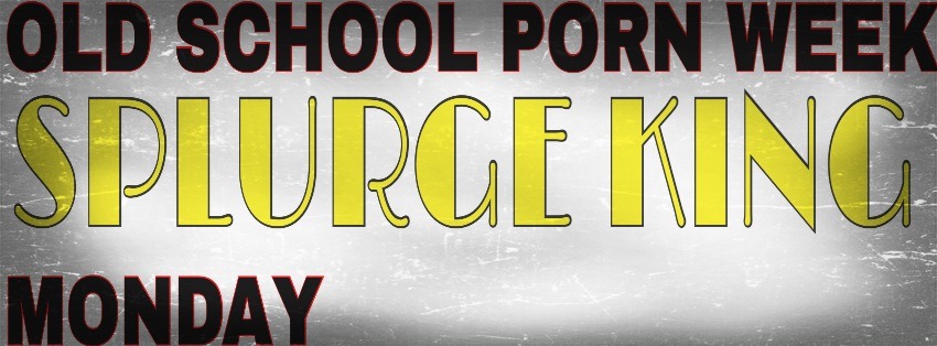 splurgeking:  Ok Y’all Im Running Late But Its Old School Porn Week For My Blog..