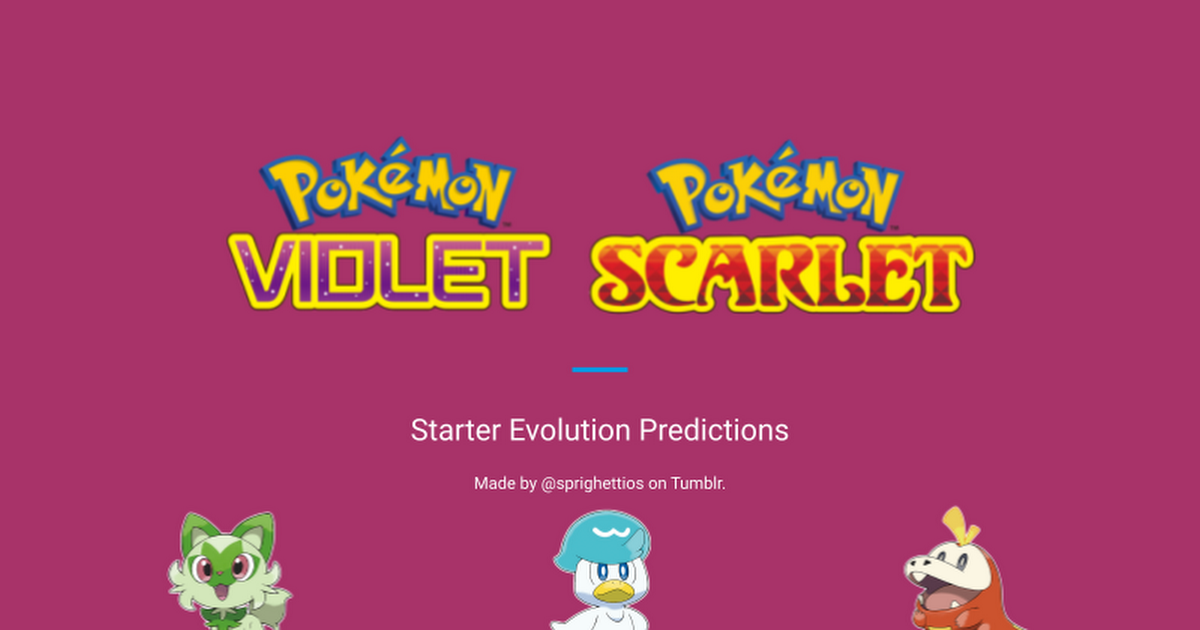 Scarlet/Violet Starter Evolutions : r/fakemon
