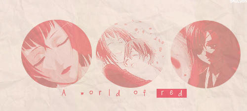 orulyon-sama: &ldquo;What suits you can only be passionate red.&rdquo;