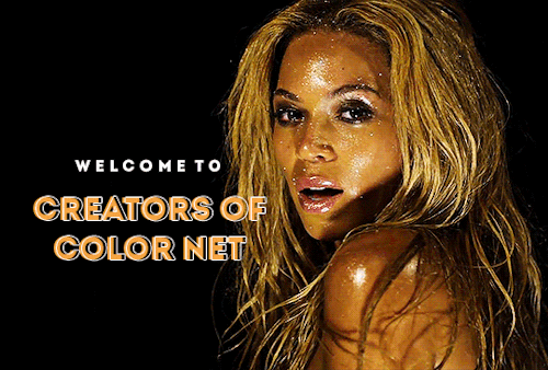 creatorsofcolornet:WELCOME TO CREATORS OF COLOR NET ♡about us:we’re a network blog and discord