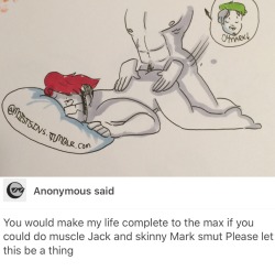 Another request for anon. Muscle!Jack and