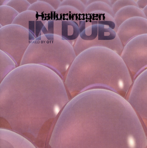 dezaki: Hallucinogen – In Dub