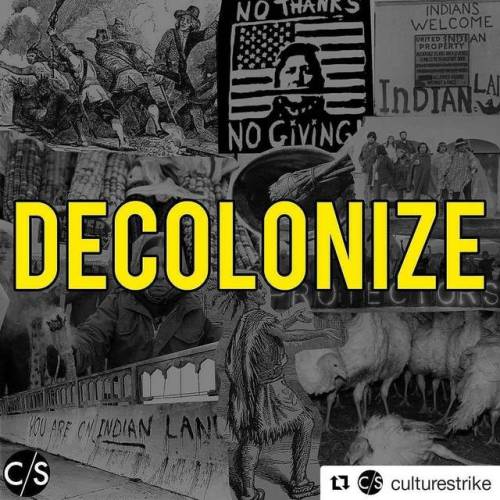 #Repost @culturestrike (@get_repost)・・・Honoring the ongoing struggle against colonization and the re