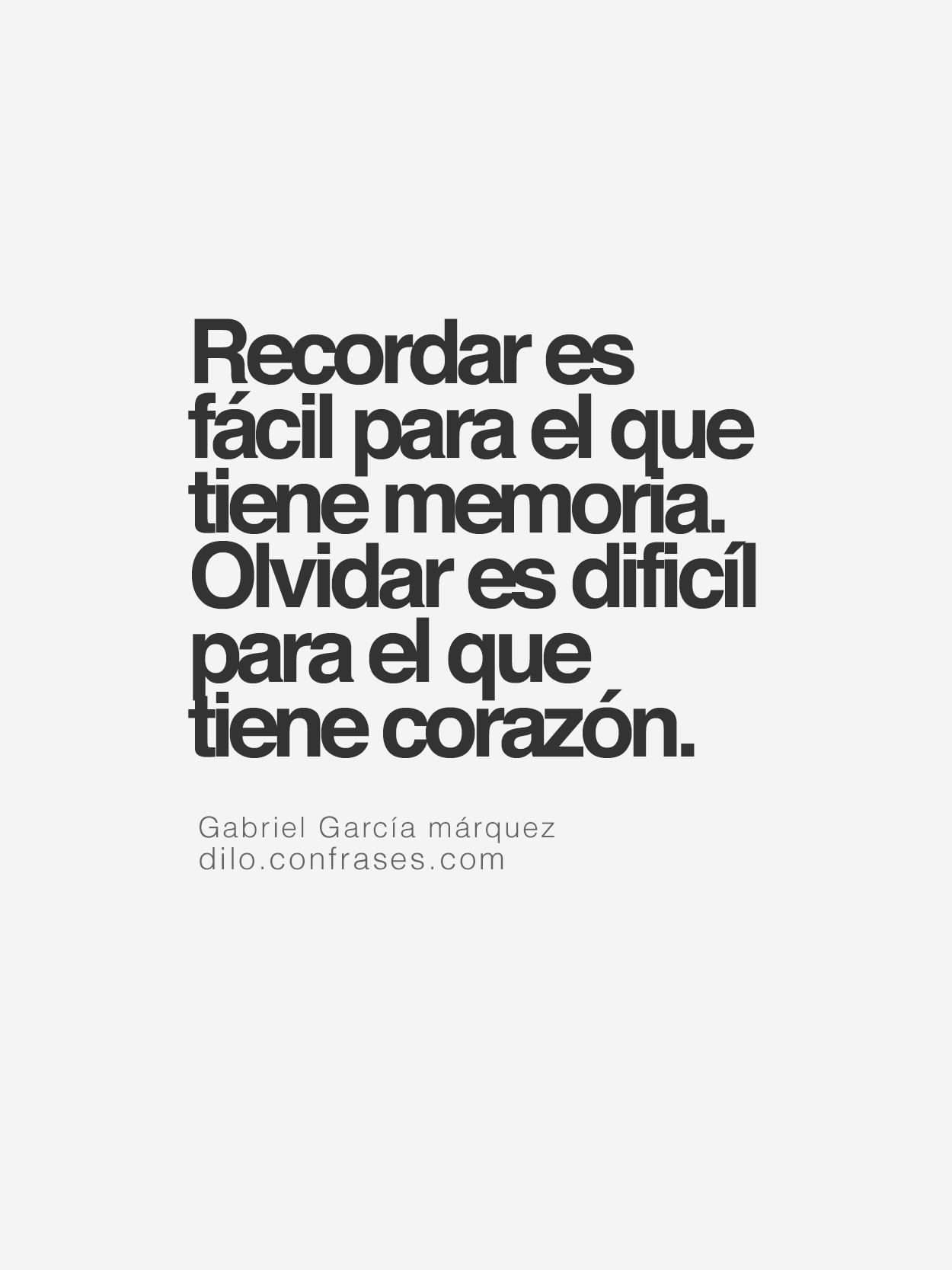  — “Recordar es fácil para el que tiene memoria....
