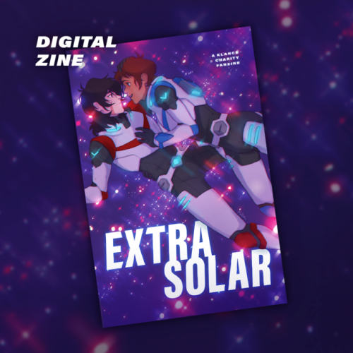 extrasolarzine: Preorders for Extrasolar: a Klance Charity Zine are now open! Extrasolar is a Voltron charity zine that follows Klance as they explore the universe together! In the zine’s 9 fics and 36 pieces of art, Lance and Keith visit tourist paradise