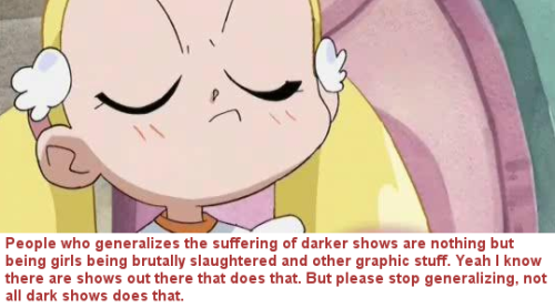 People who generalizes the suffering of darker shows are nothing but being girls being brutally slau